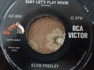 ELVIS PRESLEY Original USA GOLD STANDARD 45. BABY LET'S PLAY HOUSE. 477-0604. EX