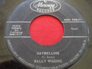 WALLY WIGGINS Maybelline 45 rpm Mercury 71713 TEEN ROCKER VG-