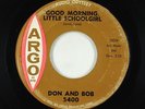R&B Rocker 45 - Don and Bob - Good Morning, Little Schoolgirl - Argo