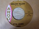 Etta James ‎– Mellow Fellow / Bobby Is His Name Deep Soul 45 RPM on ARGO
