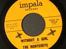 MONTEREYS: without a girl / so deep IMPALA 7