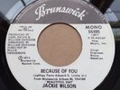 JACKIE WILSON because of you BRUNSWICK 55495 rare PROMO SOUL 45 glossy EX+