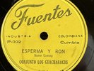 CONJUNTO LOS GUACHARACOS • ESPERMA Y RON • SHELLAC 78 RPM G+ • Classic Hit Hear