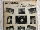 THE FUGITIVES , rock GARAGE 60'S  , MICHIGAN . MEGA RARITY.