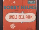 BOBBY HELMS: jingle bell rock / captain santa claus DECCA 7