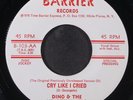 DINO & HEARTSPINNERS: cry like i cried / that's my girl BARRIER 7