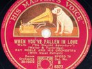 Ray Noble : My heart's to let / When you've fallen in...78 tours rpm HMV B 6323