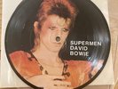 DAVID BOWIE -  RARE PICTURE DISC -  SUPERMEN c/w SPACE ODDITY
