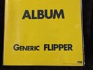 GENERIC FLIPPER 1982 LP (2009 4MWB Press)