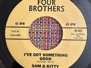 SAM & KITTY - I've Got Something Good / NORTHERN SOUL 45