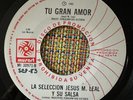 LA SELECCION JESUS LEAL Y SU SALSA - Tu Gran Amor / A Mi Me Da Lo Mismo -