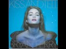 Bryan Ferry - Kiss and Tell - 12