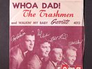 TRASHMEN: whoa dad  / walkin' my baby GARRETT 7