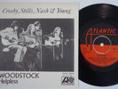 CROSBY STILLS NASH & NEIL YOUNG Woodstock RARE Sweden 45 SWEDISH stunning  HEAR
