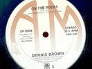 Dennis Brown - On The Rocks (12