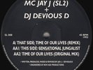 MC Jay J & Devious D - Time Of Our Lives (Remix) / Sensational Jungalist (12