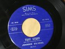 45 RPM Johnnie Silvers SIMS 111 Tuff Stuff ROCKABILLY VG++