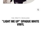 The Pretty Reckless Light Me Up Opaque White Vinyl Lp Limited To 500