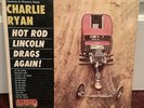 Charlie Ryan Hot Rod Lincoln Drags Again  1964 Jim-6006 Vinyl Album