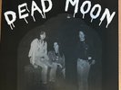 LP:  DEAD MOON - In The Graveyard   NEW UNPLAYED REISSUE Rats Fred Cole
