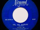 JACKIE LEE: Oh, My Darlin' & Don't Be Ashamed Rare Northern Soul 45 MIRWOOD 5527