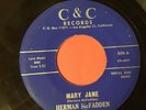 45 RPM Herman McFadden C & C 509 Mary jane / My Life is Yours VG+