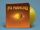 Fu Manchu - Signs Of Infinite Power [New Vinyl LP] Clear Vinyl, Yellow