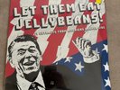 Let Them Eat Jelly Beans SEALED NEW Vinyl Record LP