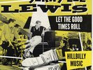 JERRY LEE LEWIS - LET THE GOOD TIMES ROLL / HILLBILLY MUSIC (50s SUN Rockabilly)