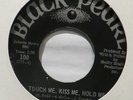 The Inspirations US Black Pearl 45 Touch me Kiss me Hold me