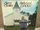 Jerry Clower Ain't God Good - Gospel Christian Comedy Vinyl LP Word Records 1977