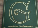 The Go-Betweens – G Stands For Go-Betweens: The Go-Betweens Anthology Volume 1