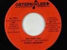 70s Soul 45 - Ernie Johnson - Big Man Cry - Steph & Lee