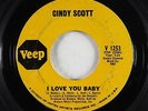 Northern Soul 45 - Cindy Scott - I Love You Baby - Veep