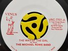 70's Soul AOR 45 - Michael Rowe Band - The Way Of A Girl - Venus Vg++ HEAR