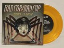Bad Cop/Bad Cop - Boss Lady Orange Color Vinyl 7