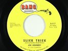 Northern Soul 45 - Joe Kennedy - Slick Trick - Bang VG++