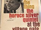 THE HORACE SILVER QUINTET AT THE VILLAGE GATE DOIN' THE THING BLUE NOTE 84076