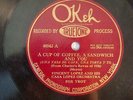 78 : TRUETONE OKEH 40542-VINCENT LOPEZ-CUP OF COFFEE-SANDWICH  &YOU / WHO