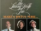 The Lanny Wolfe Trio MAKE A JOYFUL NOISE 1979 MINT 2 vinyl LPs+bonus CD TESTED