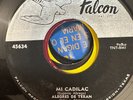 Latin 45 Tejano Norteño Falcon Alegres De Teran Mi Cadilac Se Quedaran Por Feas