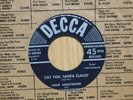 Louis Armstrong Pop Christmas 45 Zat You Santa Claus bw Cool Yule on Decca