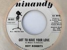 Northern Soul 45 ROY ROBERTS Got To Have Your Love/Legend Of Otis Redding Promo