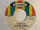 Latin Psych Funk 45 AUGUSTINE RAMIREZ Vehicle/Sangre De Indio El Zarape HEAR NM