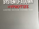 vinyl records System Of A Down Hypnotise Limited Edition Picture Disc 2005