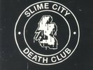 Slime City – Death Club