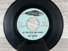 Dee Torres Let The Little Girl Dance / I Want You 45 RPM 7” Vinyl Dore Records
