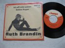 AMIGA 7er Ruth Brandin - Ich will nicht weinen / Schöne Augen 1966