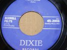 RARE ROCKABILLY DIXIE 45 DERRELL FELTS PLAYMATES/THE WEEPERS 45- 2008 MINT-GRADE