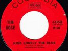 Tim Rose - King Lonely The Blue / Hey Joe (You Shot Your Woman Down), 7